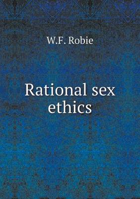 Book cover for Rational sex ethics