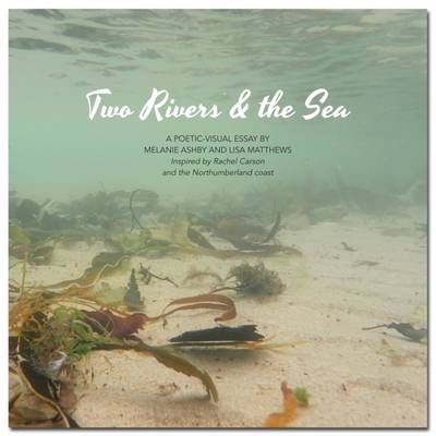 Book cover for Two Rivers & the Sea