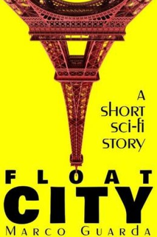 Cover of Float City