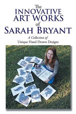 Book cover for The Innovative Art Works of Sarah Bryant