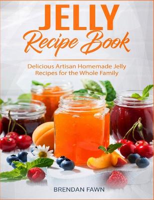 Book cover for Jelly Recipe Book