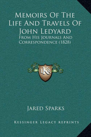 Cover of Memoirs of the Life and Travels of John Ledyard