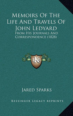 Book cover for Memoirs of the Life and Travels of John Ledyard