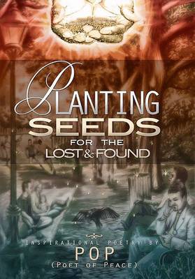 Book cover for Planting Seeds for the Lost & Found