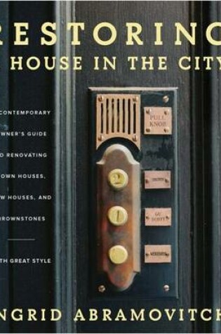 Cover of Restoring a House in the City