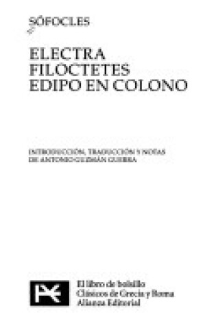 Cover of Electra - Filoctetes / Edipo En Colono