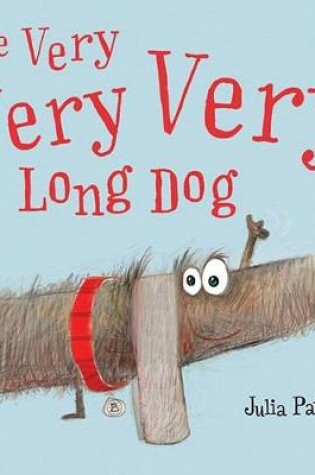 Cover of The Very Very Very Long Dog