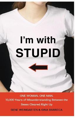 Book cover for I'm with Stupid