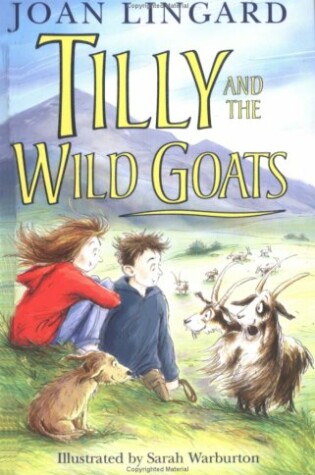Cover of Tilly And The Wild Goats