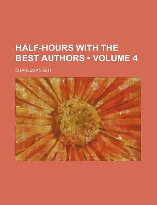 Book cover for Half-Hours with the Best Authors (Volume 4)