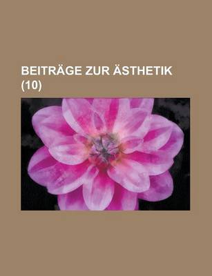 Book cover for Beitrage Zur Asthetik (10)