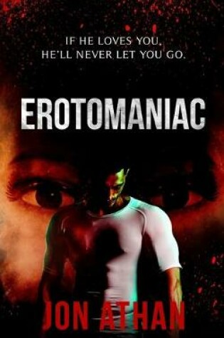 Cover of Erotomaniac