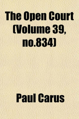 Cover of The Open Court (Volume 39, No.834)