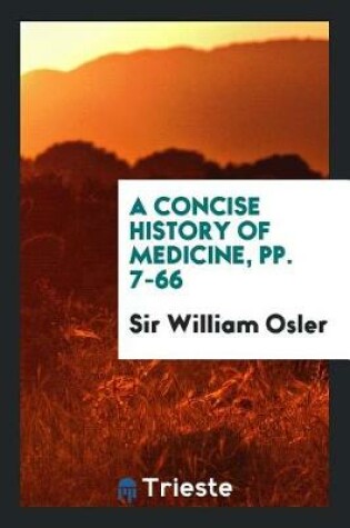 Cover of A Concise History of Medicine