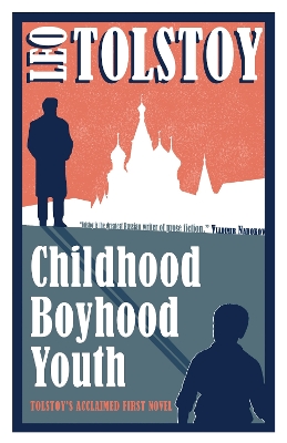 Book cover for Childhood, Boyhood, Youth: New Translation