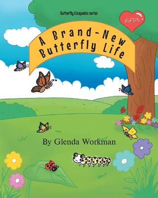 Book cover for A Brand-New Butterfly Life