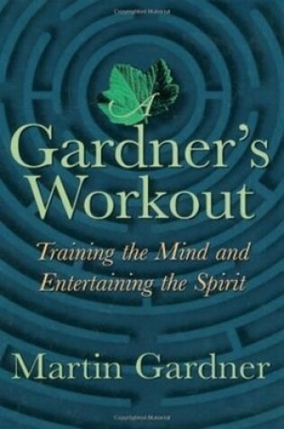 Cover of A Gardner's Workout