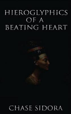 Book cover for Hieroglyphics Of A Beating Heart