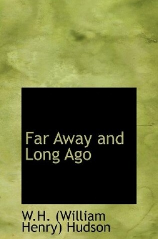 Cover of Far Away and Long Ago