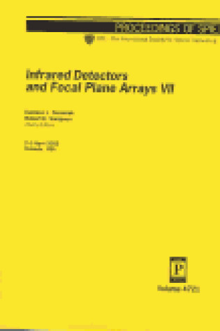 Cover of Infrared Detectors and Focal Plane Arrays Vii