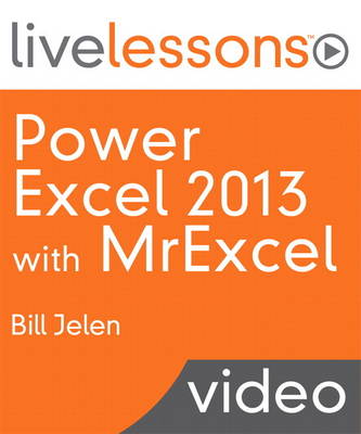 Book cover for Power Excel 2013 with MrExcel LiveLessons (Video Training)