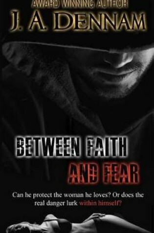 Cover of Between Faith and Fear