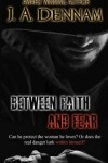 Book cover for Between Faith and Fear