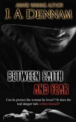 Book cover for Between Faith and Fear