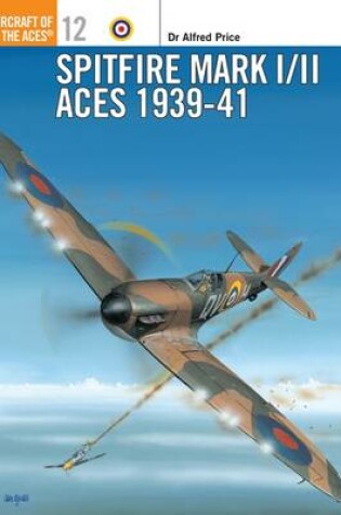 Cover of Spitfire Mark I/II Aces 1939-41