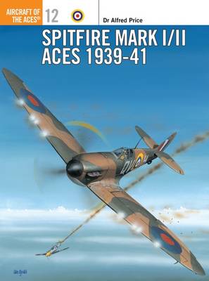 Book cover for Spitfire Mark I/II Aces 1939-41