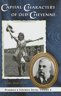 Book cover for Capital Characters of Old Cheyenne