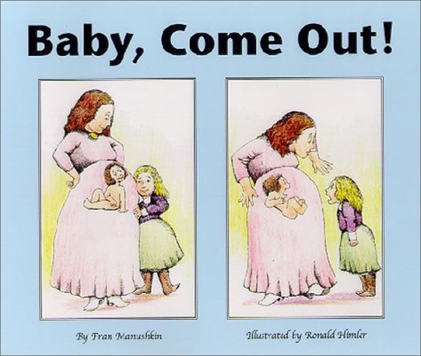 Book cover for Baby, Come Out!