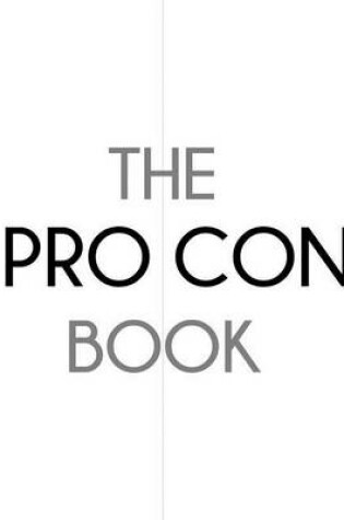 Cover of The Pro Con Book