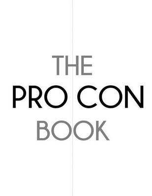 Book cover for The Pro Con Book