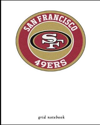 Book cover for San Francisco SF 49ERS grid notebook