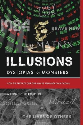 Book cover for Illusions Dystopias & Monsters