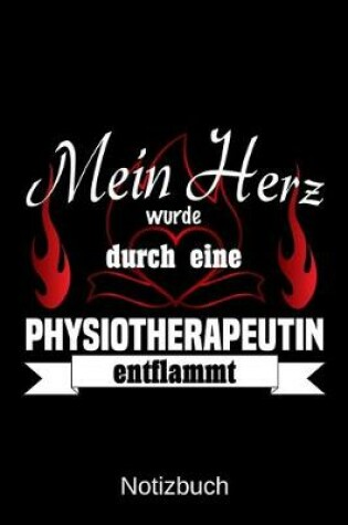 Cover of Mein Herz wurde durch eine Physiotherapeutin entflammt