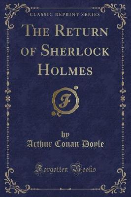 Book cover for The Return of Sherlock Holmes (Classic Reprint)