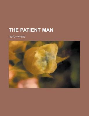 Book cover for The Patient Man