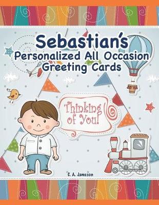 Book cover for Sebastian's Personalized All Occasion Greeting Cards