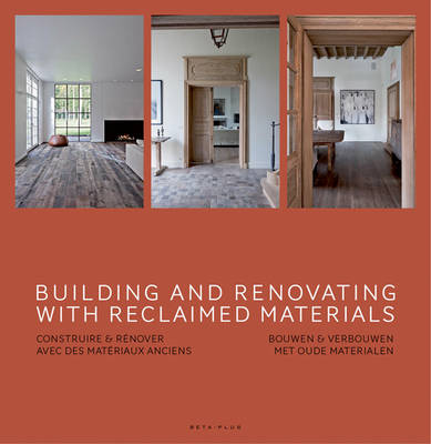 Book cover for Building and Renovating with Reclaimed Materials