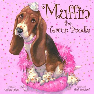 Cover of Muffin the Teacup Poodle