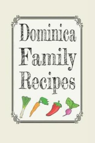 Cover of Dominica family recipes