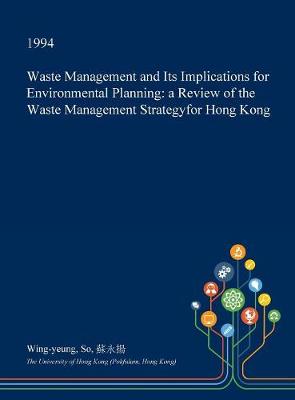 Book cover for Waste Management and Its Implications for Environmental Planning