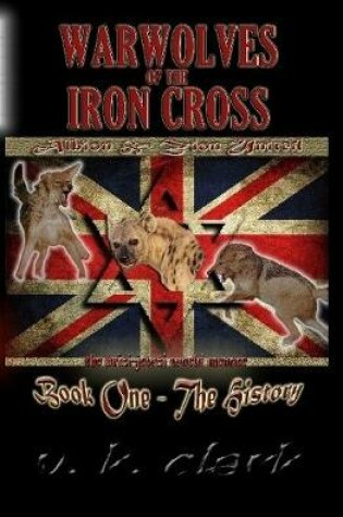 Cover of Warwolves of the Iron Cross: Albion & Zion United