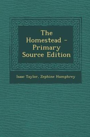 Cover of The Homestead - Primary Source Edition