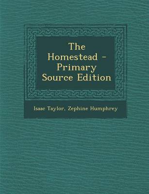 Book cover for The Homestead - Primary Source Edition