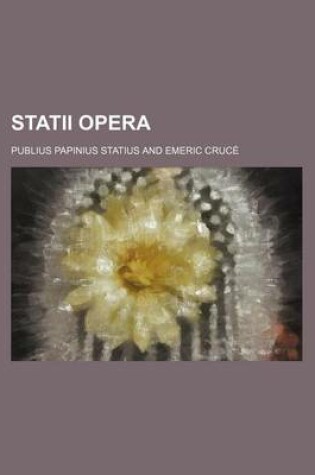 Cover of Statii Opera