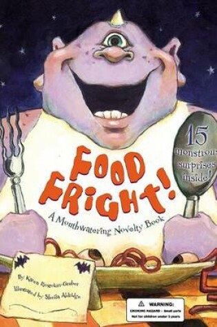 Cover of Food Fright: A Mouthwatering N