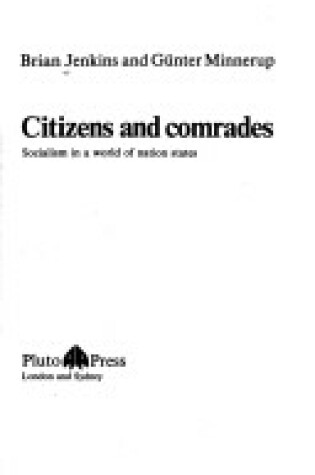 Cover of Citizens and Comrades